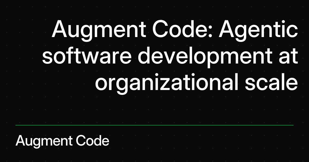 Augment Code 产品界面