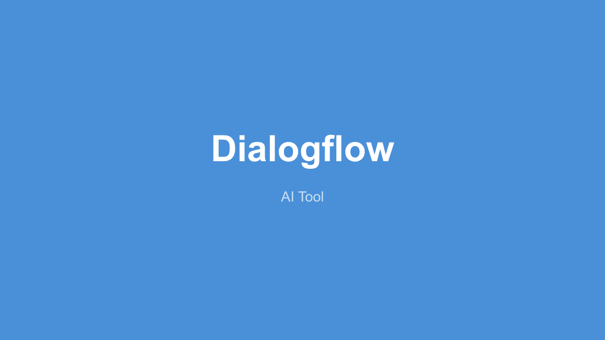 Google Dialogflow 产品界面