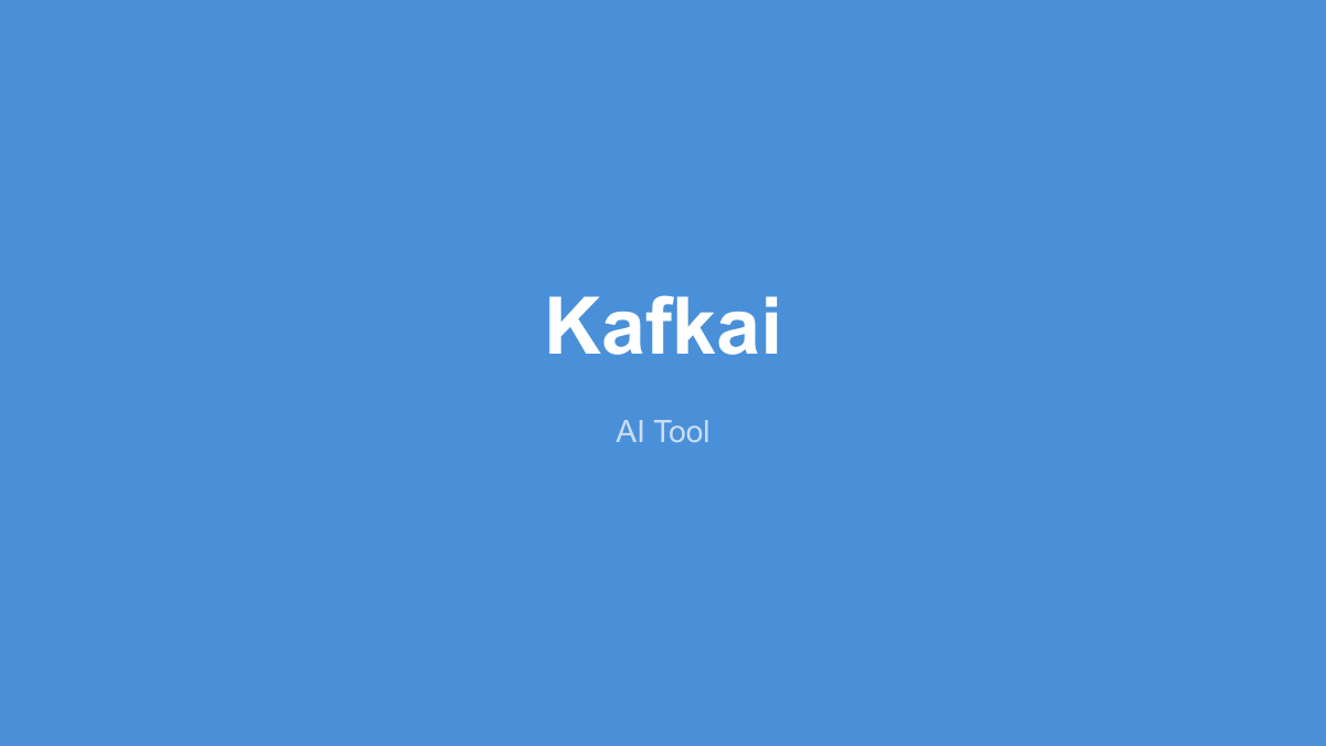Kafkai 产品界面