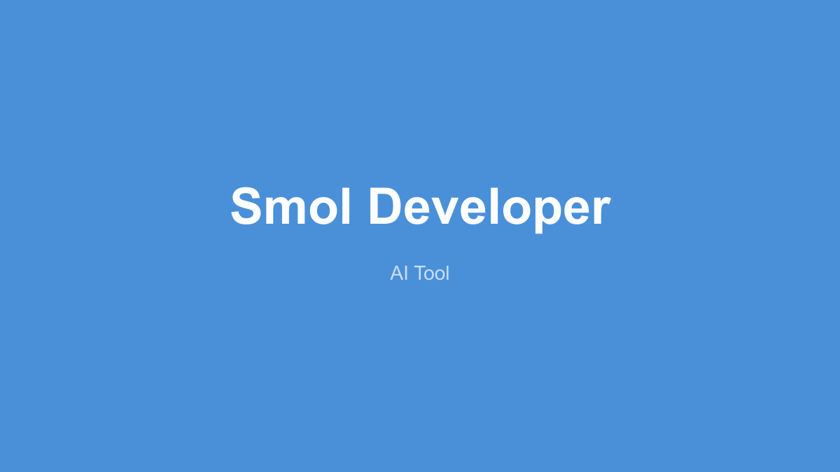 Smol Developer 产品界面